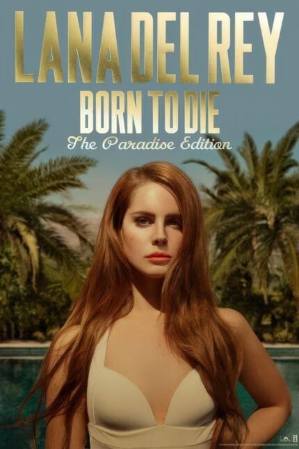 Lana Del Rey – “Born to Die (The Paradise Edition)”