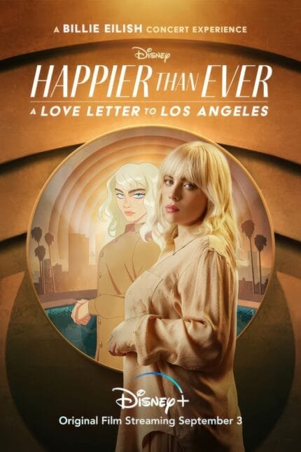 Billie Eilish – “Happier Than Ever: A Love Letter to L.A.”