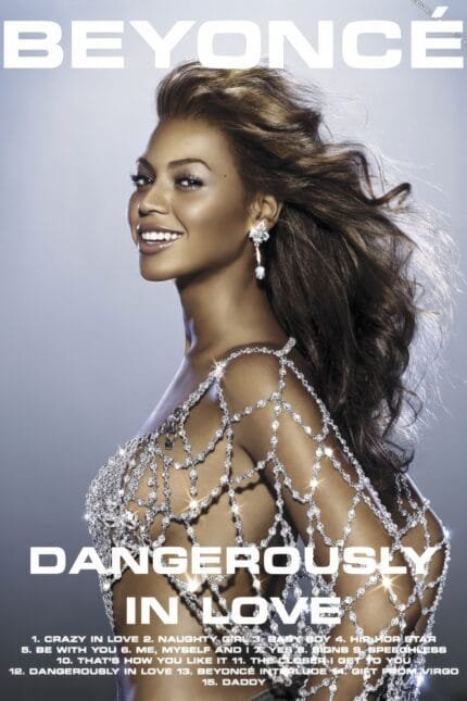 Beyoncé – “Dangerously in Love”