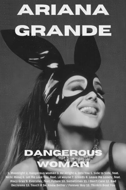 Ariana Grande – “Dangerous Woman”