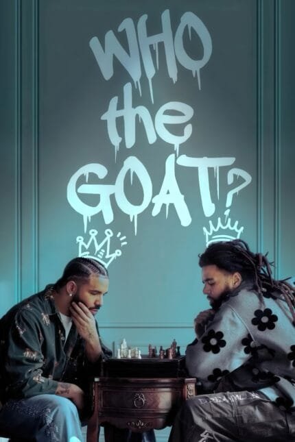 Drake x J. Cole – “Who The Goat?”