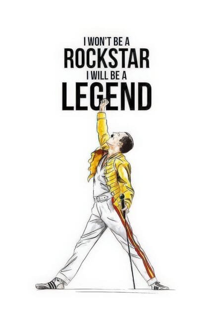 Freddie Mercury – “I Won’t Be a Rockstar, I Will Be a Legend”