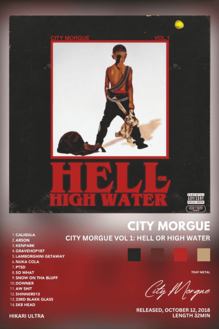 City Morgue – “City Morgue Vol 1: Hell or High Water”