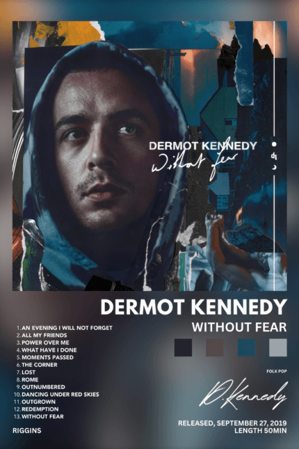 Dermot Kennedy – “Without Fear”