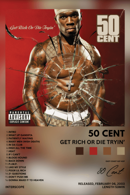 50 Cent – “Get Rich or Die Tryin’”