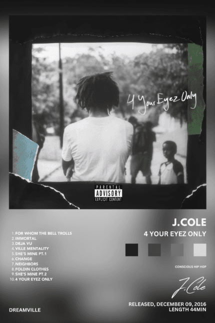 J. Cole – “4 Your Eyez Only”